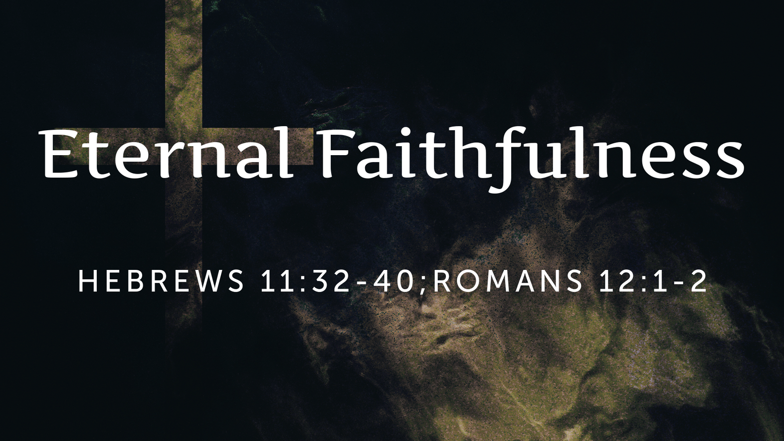 Eternal Faithfulness